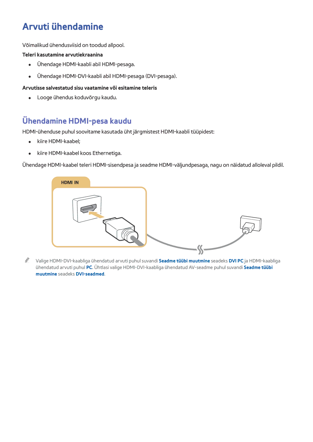 Samsung UE55JU6872UXXH manual Arvuti ühendamine, Ühendamine HDMI-pesa kaudu, Võimalikud ühendusviisid on toodud allpool 