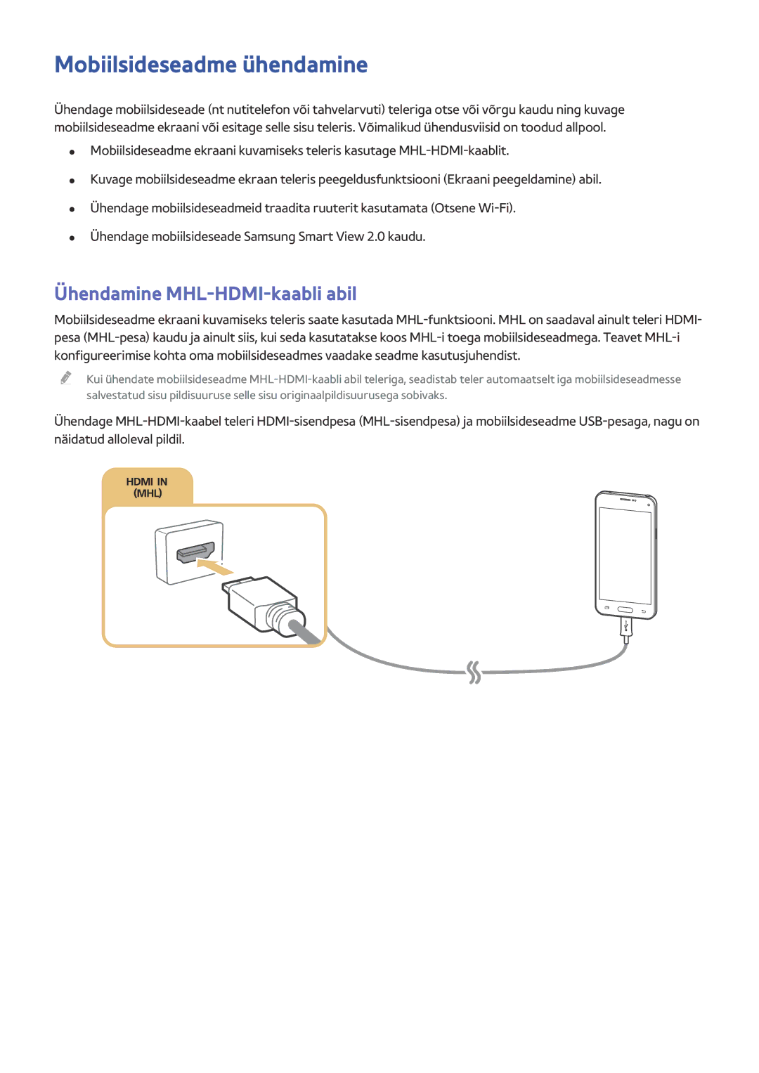 Samsung UE55JU6850UXZG, UE48JU6495UXZG, UE48JU6490UXZG manual Mobiilsideseadme ühendamine, Ühendamine MHL-HDMI-kaabli abil 