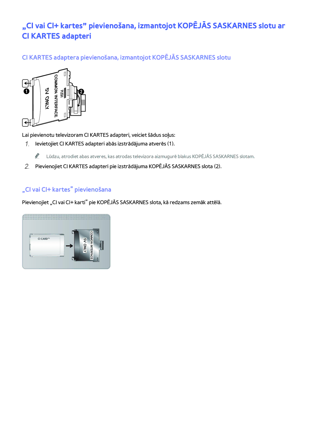 Samsung UE55JU6742UXXH, UE48JU6495UXZG, UE48JU6490UXZG, UE40JU6450UXZG, UE40JU6430UXZG manual „CI vai CI+ kartes pievienošana 