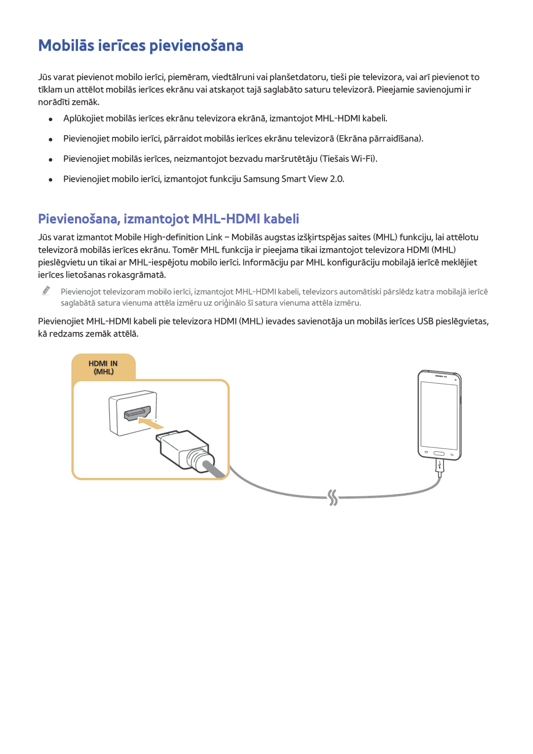 Samsung UE55JU6850UXZG, UE48JU6495UXZG manual Mobilās ierīces pievienošana, Pievienošana, izmantojot MHL-HDMI kabeli 