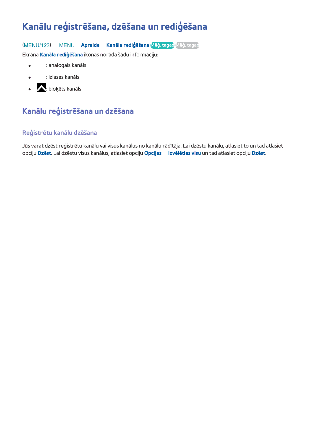 Samsung UE55JU6485UXZG, UE48JU6495UXZG manual Kanālu reģistrēšana, dzēšana un rediģēšana, Kanālu reģistrēšana un dzēšana 