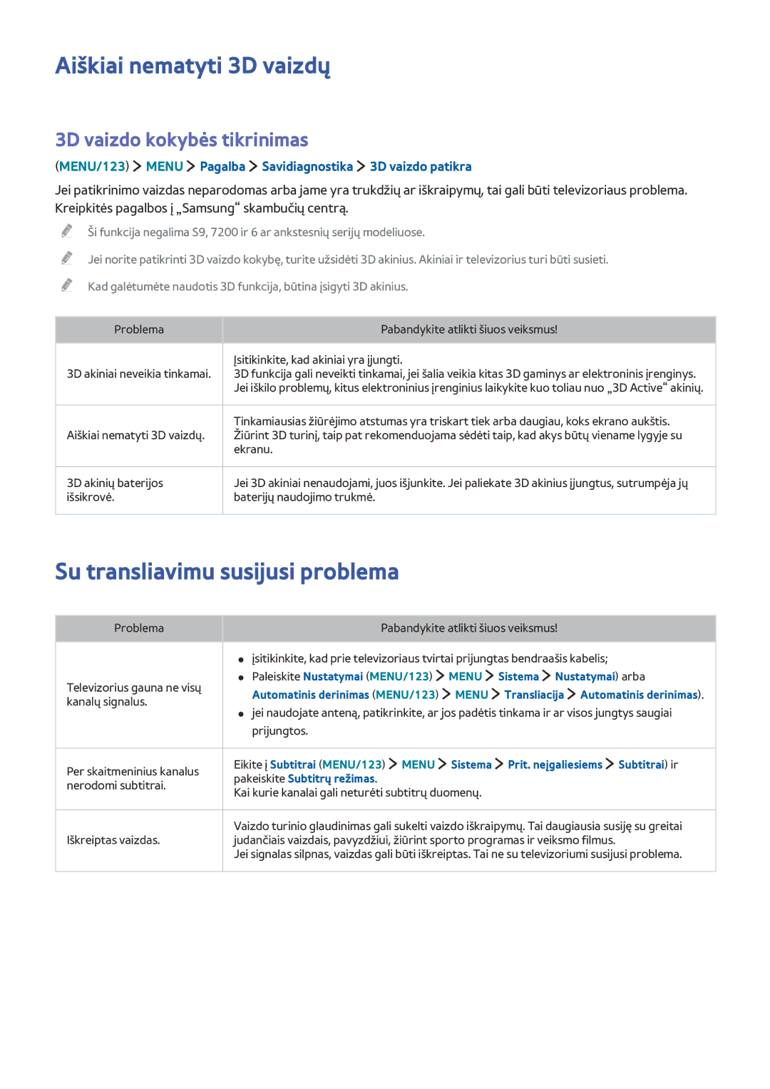 Samsung UE48JU6652UXXH manual Aiškiai nematyti 3D vaizdų, Su transliavimu susijusi problema, 3D vaizdo kokybės tikrinimas 