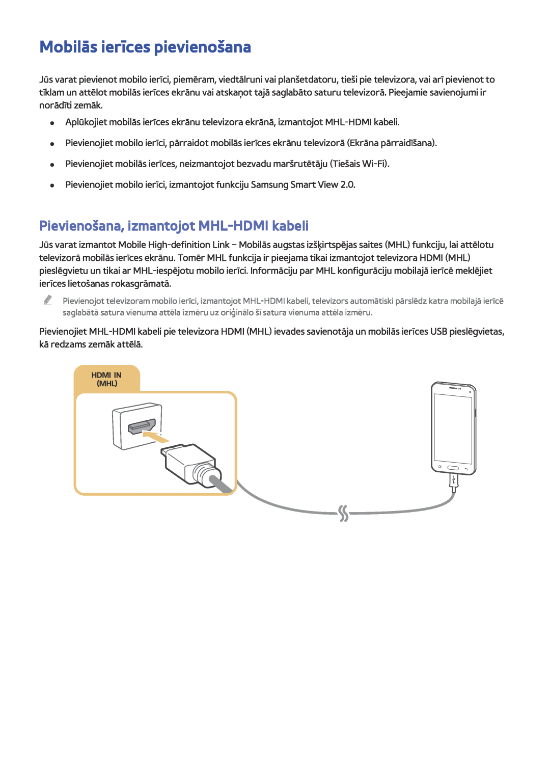Samsung UE55JU6850UXZG, UE48JU6495UXZG manual Mobilās ierīces pievienošana, Pievienošana, izmantojot MHL-HDMI kabeli 