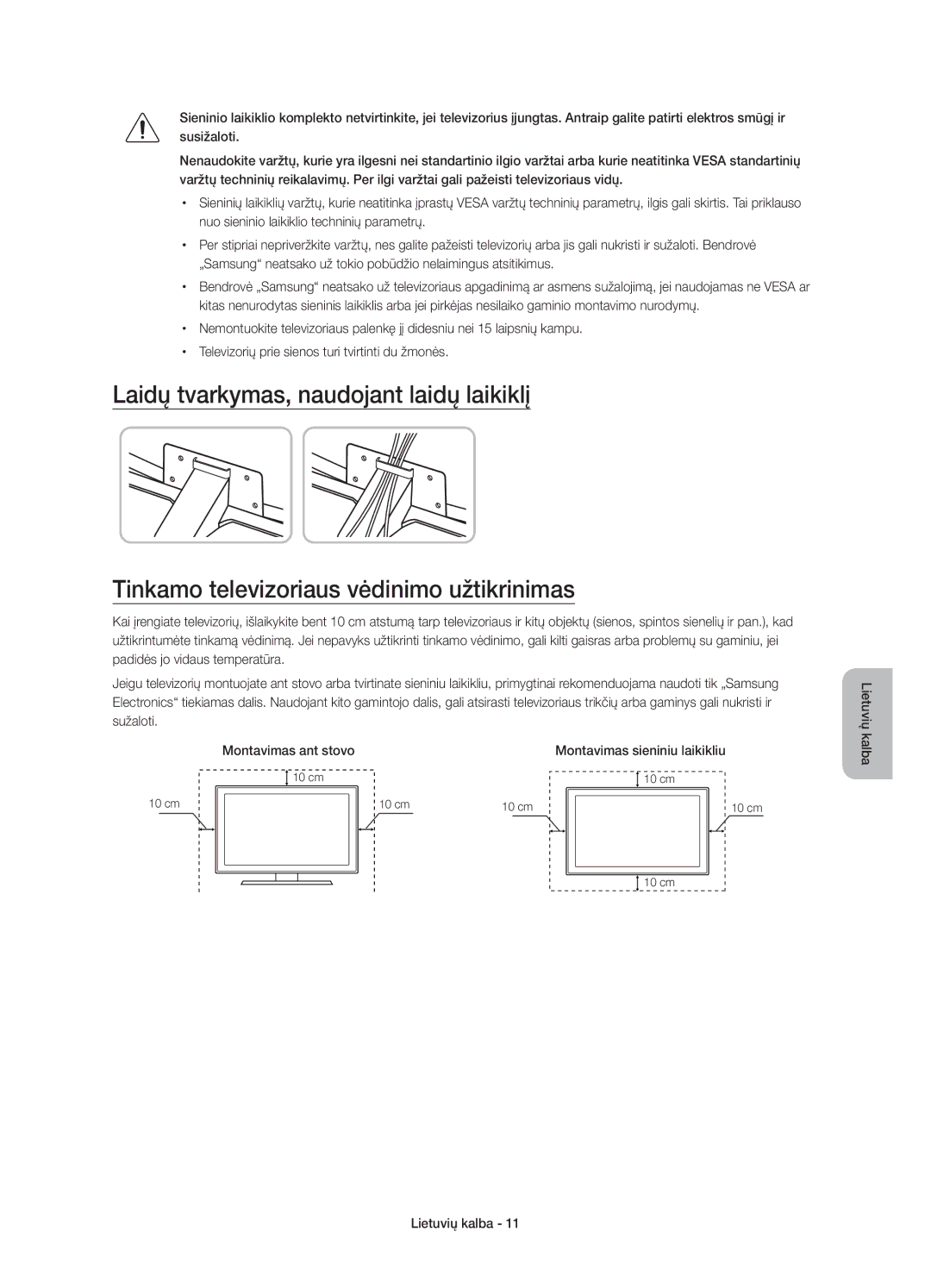 Samsung UE55JU6510SXXN, UE48JU6510SXXH, UE65JU6500WXXH, UE48JU6500WXXH Montavimas ant stovo, Montavimas sieniniu laikikliu 