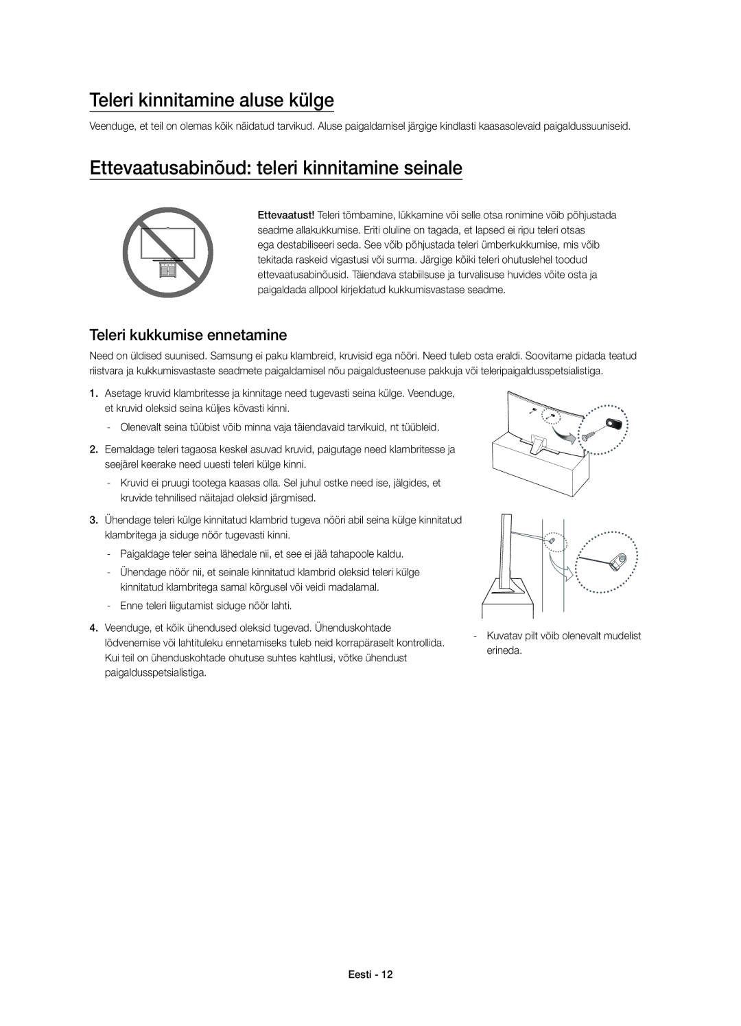 Samsung UE65JU6572UXXH manual Teleri kinnitamine aluse külge, Ettevaatusabinõud teleri kinnitamine seinale, Erineda 