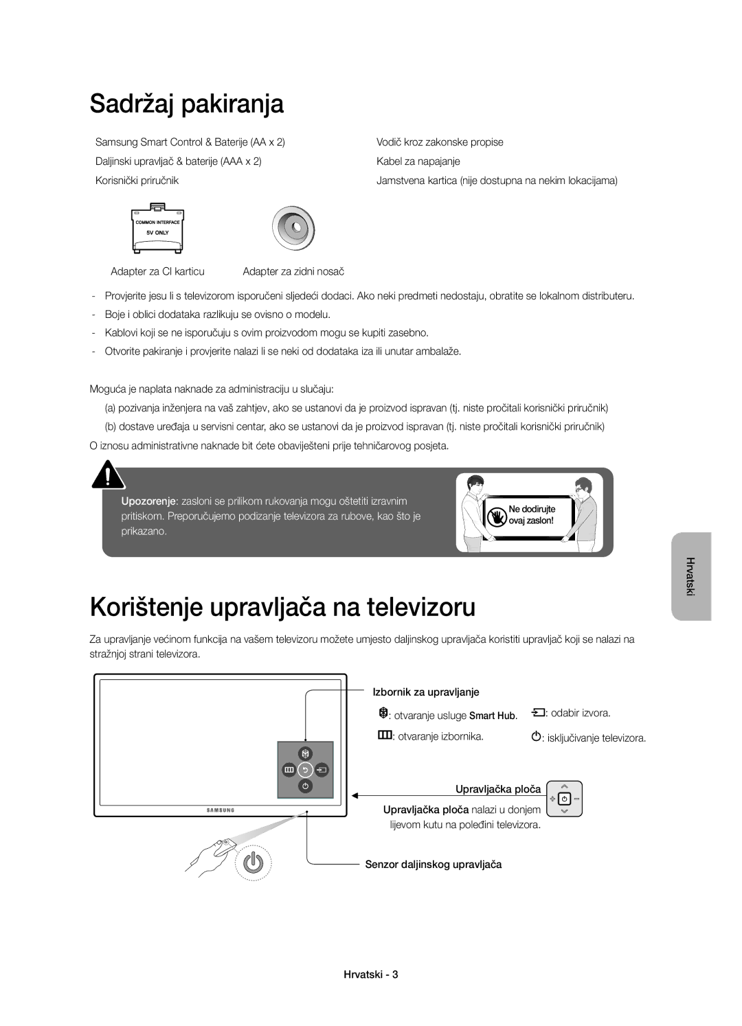 Samsung UE48JU6512UXXH, UE48JU6510SXXH, UE65JU6500WXXH manual Sadržaj pakiranja, Korištenje upravljača na televizoru 