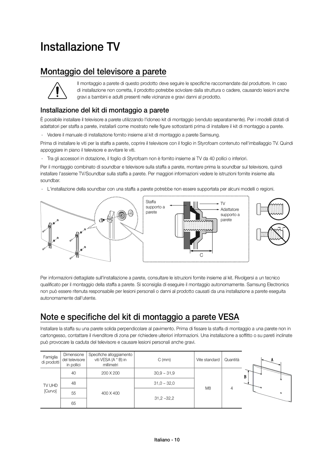 Samsung UE40JU6510UXXU Installazione TV, Montaggio del televisore a parete, Installazione del kit di montaggio a parete 