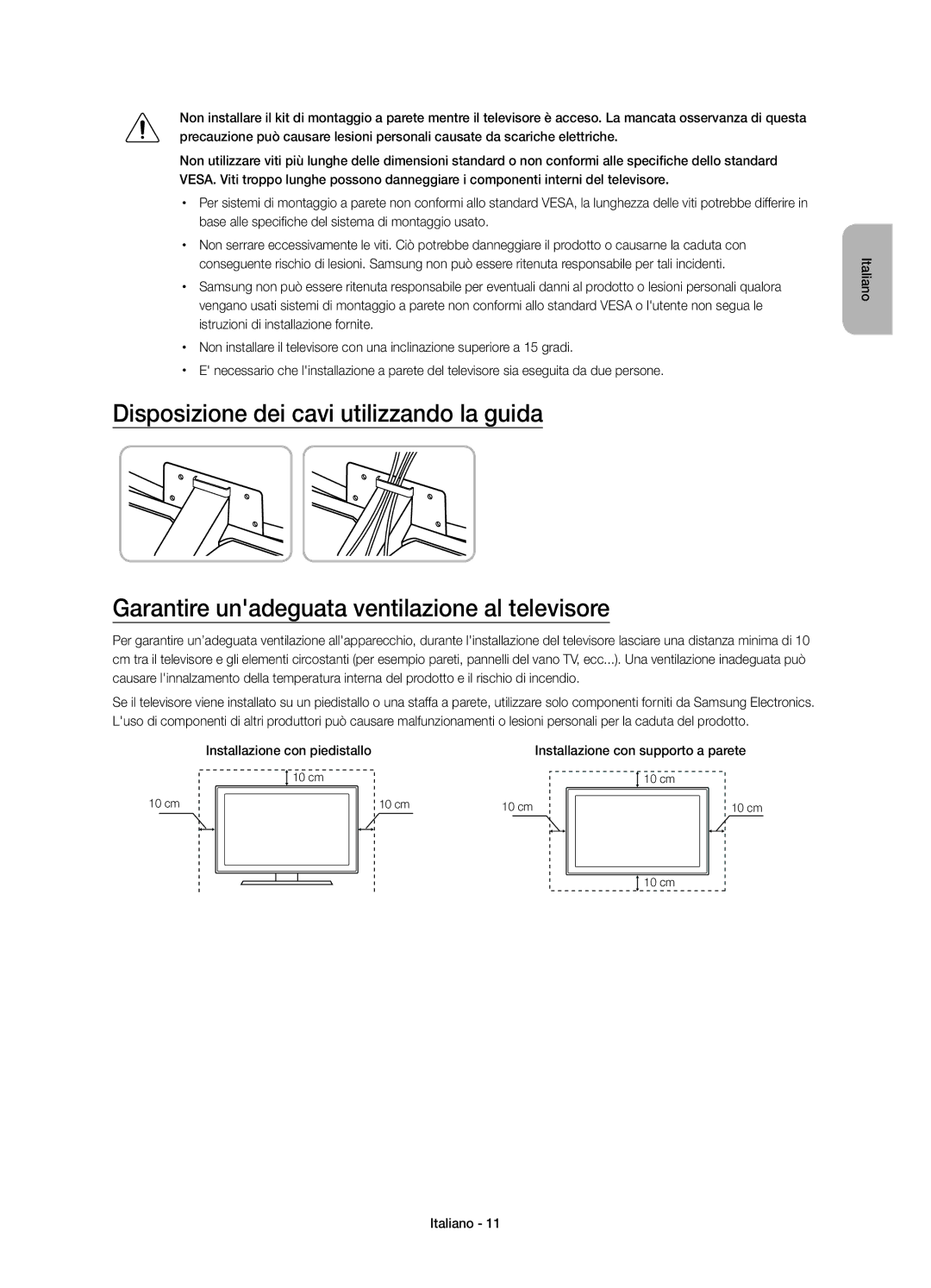 Samsung UE48JU6510UXXU, UE48JU6510UXZF, UE55JU6500KXZF, UE55JU6510UXZF, UE40JU6500KXZF manual Installazione con piedistallo 