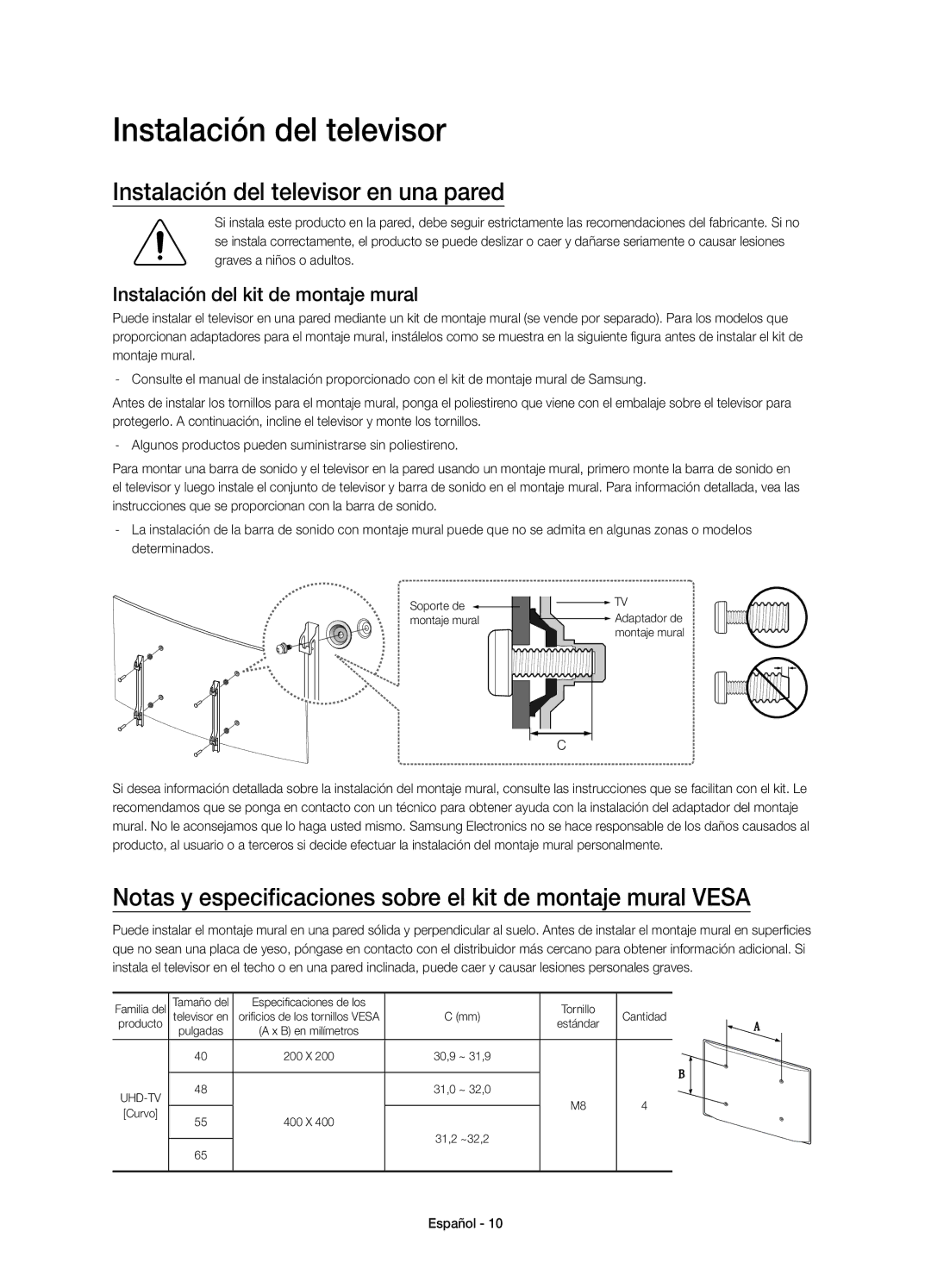 Samsung UE55JU6510UXXC, UE48JU6510UXZF Instalación del televisor en una pared, Instalación del kit de montaje mural 