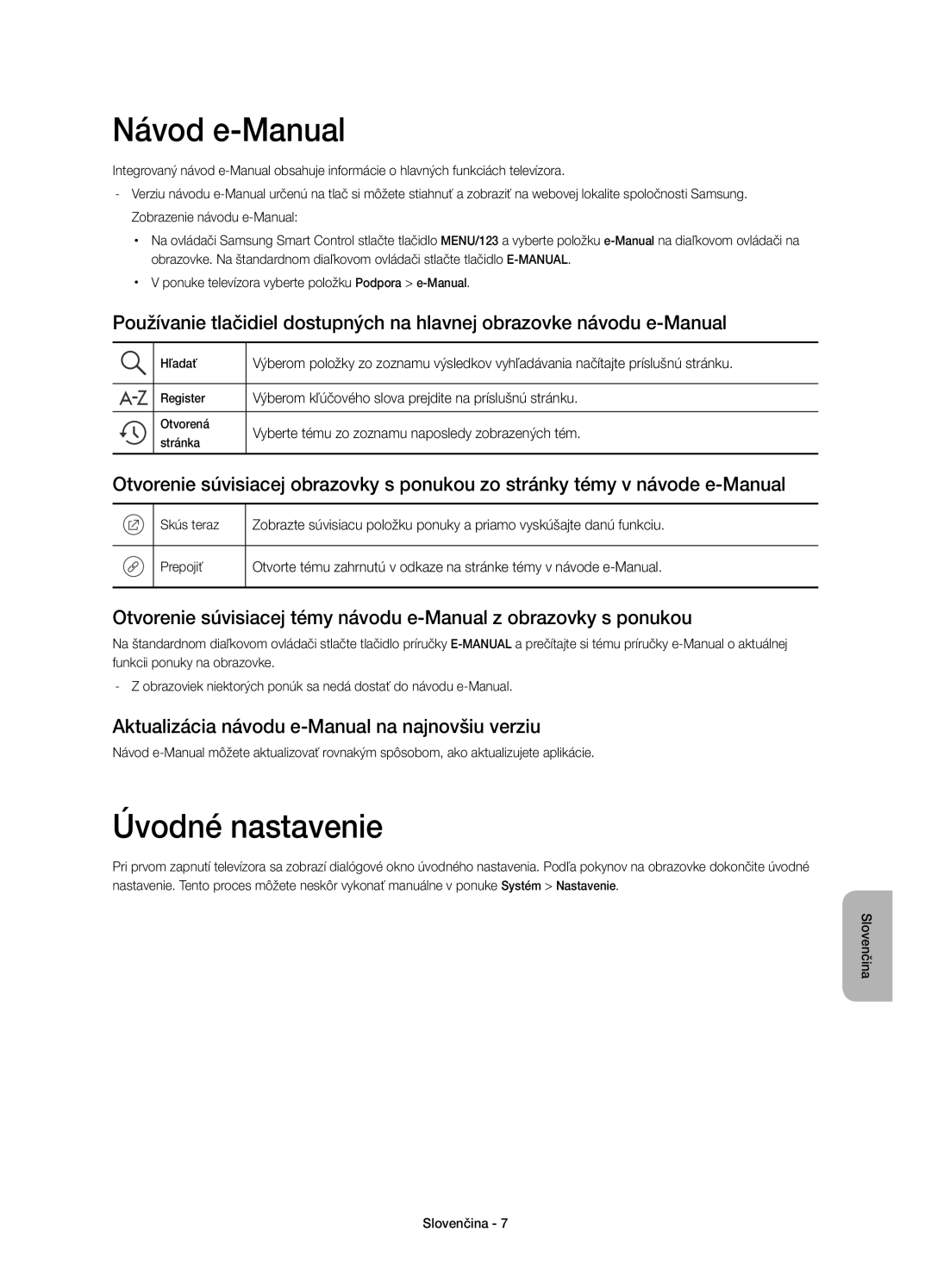 Samsung UE48JU6740SXXH, UE48JU6640SXXH Návod e-Manual, Úvodné nastavenie, Aktualizácia návodu e-Manual na najnovšiu verziu 