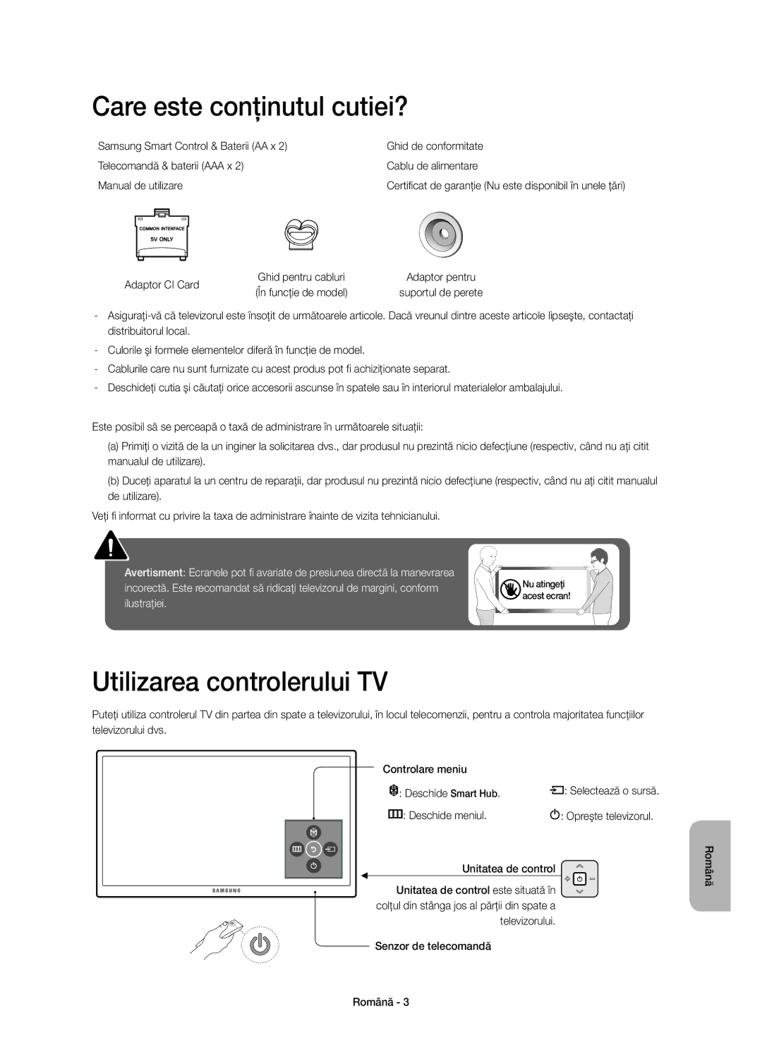 Samsung UE40JU6672UXXH, UE48JU6640SXXH, UE55JU6740SXXH manual Care este conţinutul cutiei?, Utilizarea controlerului TV 