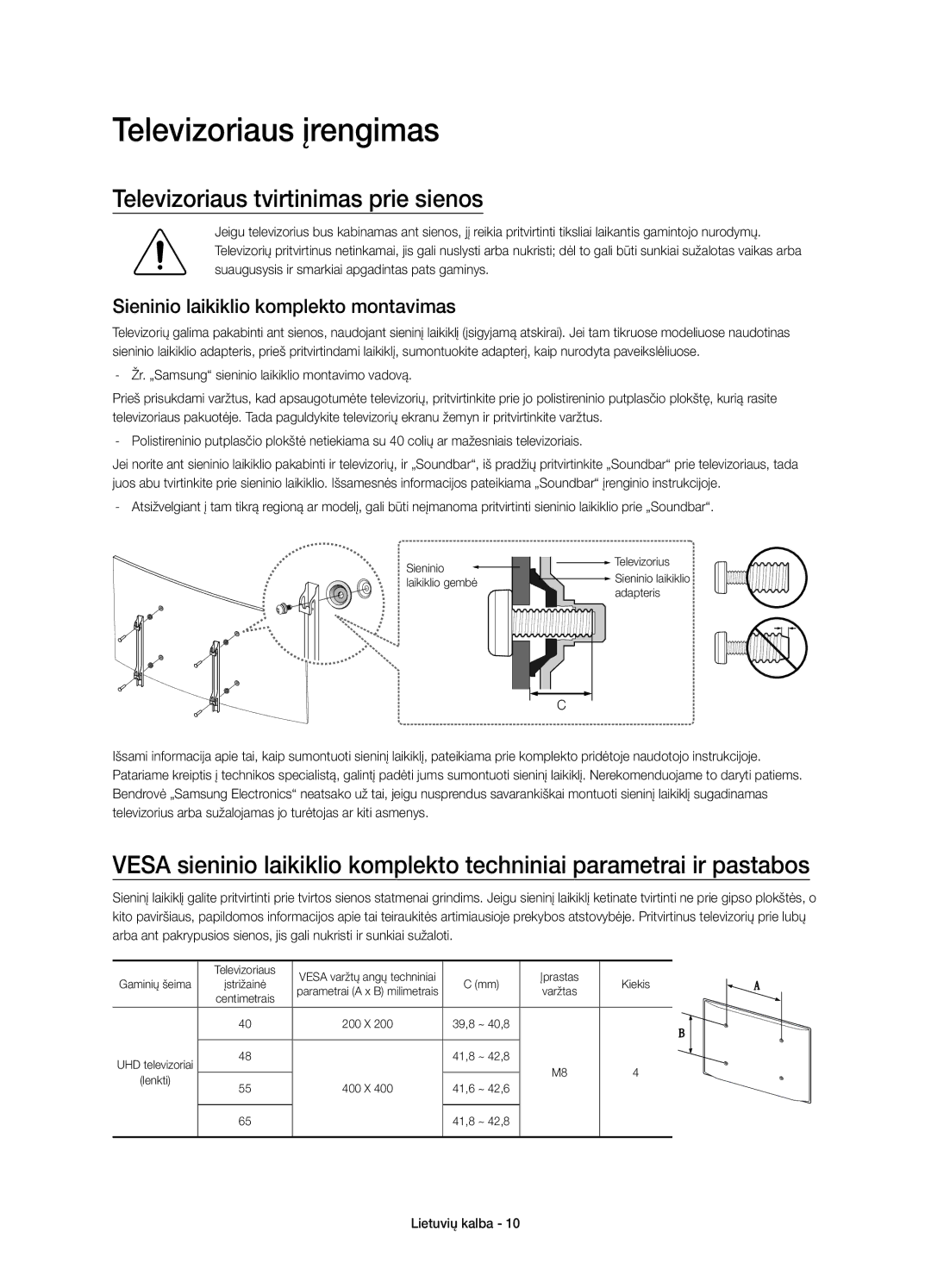 Samsung UE55JU6650SXXN, UE48JU6640SXXH, UE55JU6740SXXH manual Televizoriaus įrengimas, Televizoriaus tvirtinimas prie sienos 