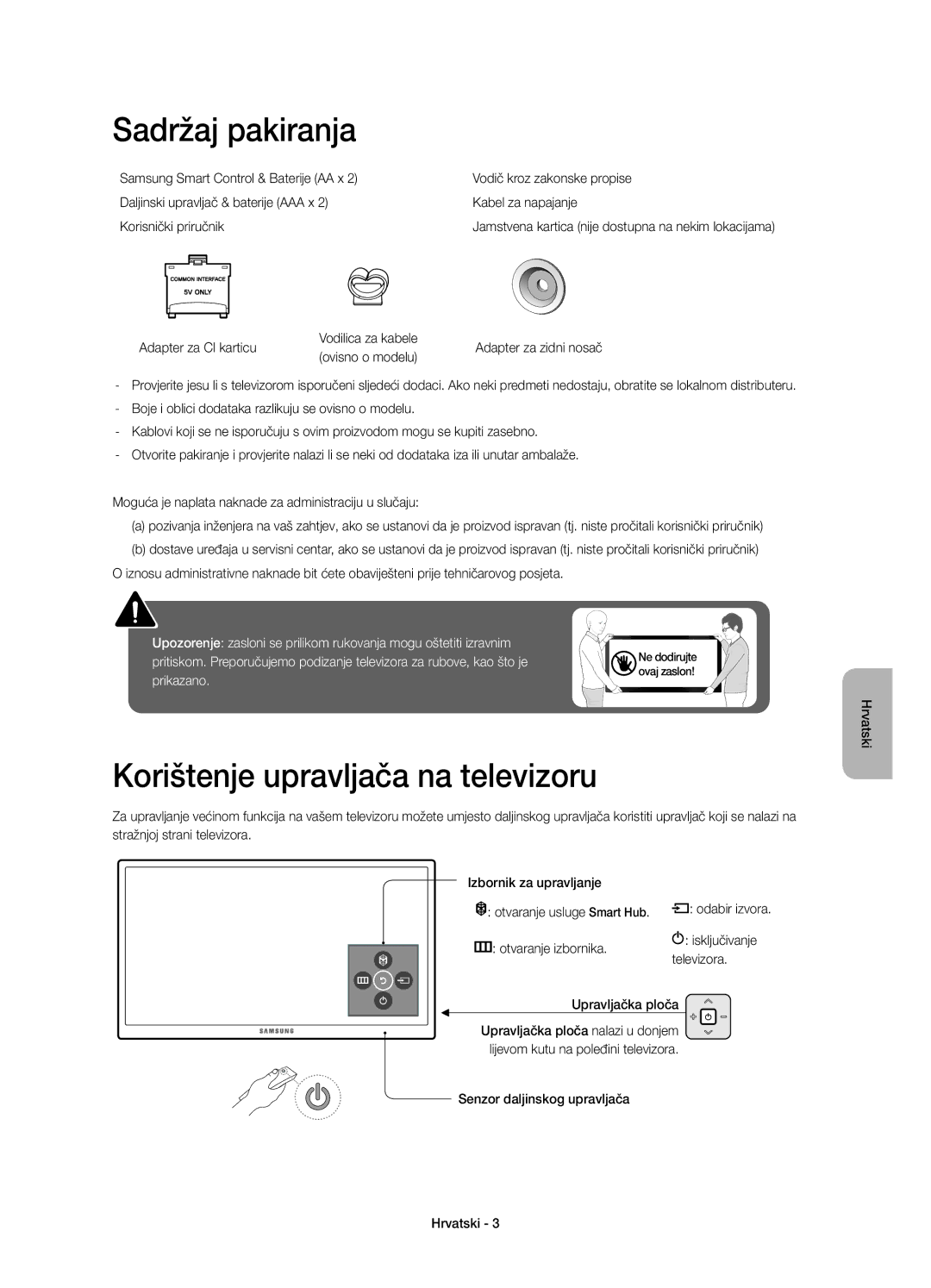 Samsung UE55JU6670SXXN, UE48JU6640SXXH manual Sadržaj pakiranja, Korištenje upravljača na televizoru, Upravljačka ploča 