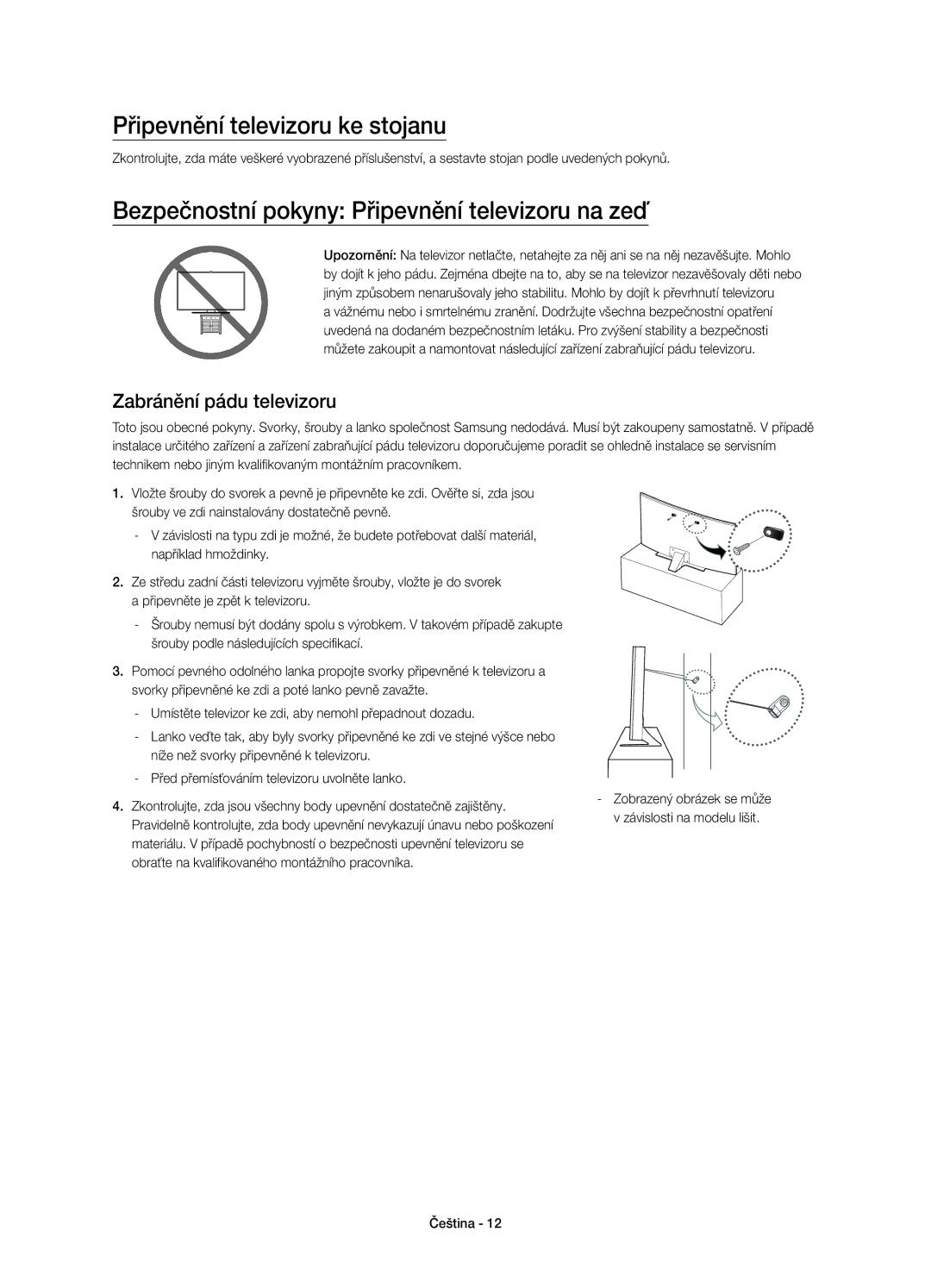 Samsung UE40JU6640SXXH, UE48JU6640SXXH Připevnění televizoru ke stojanu, Bezpečnostní pokyny Připevnění televizoru na zeď 