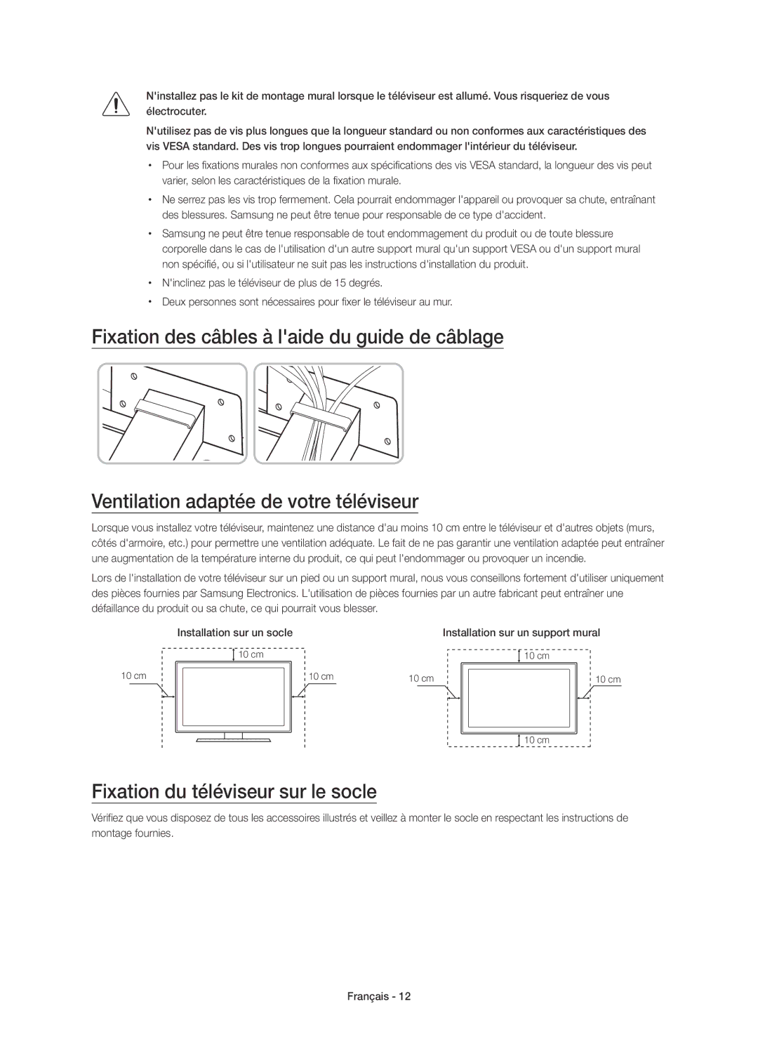 Samsung UE55JU7500LXXH, UE48JU7500LXXH, UE65JU7500LXXH, UE48JU7500TXXC, UE78JU7500TXZF Fixation du téléviseur sur le socle 