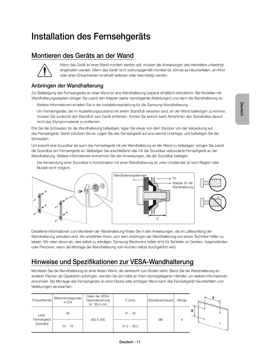 Samsung UE65JU7500LXXN manual Installation des Fernsehgeräts, Montieren des Geräts an der Wand, Anbringen der Wandhalterung 