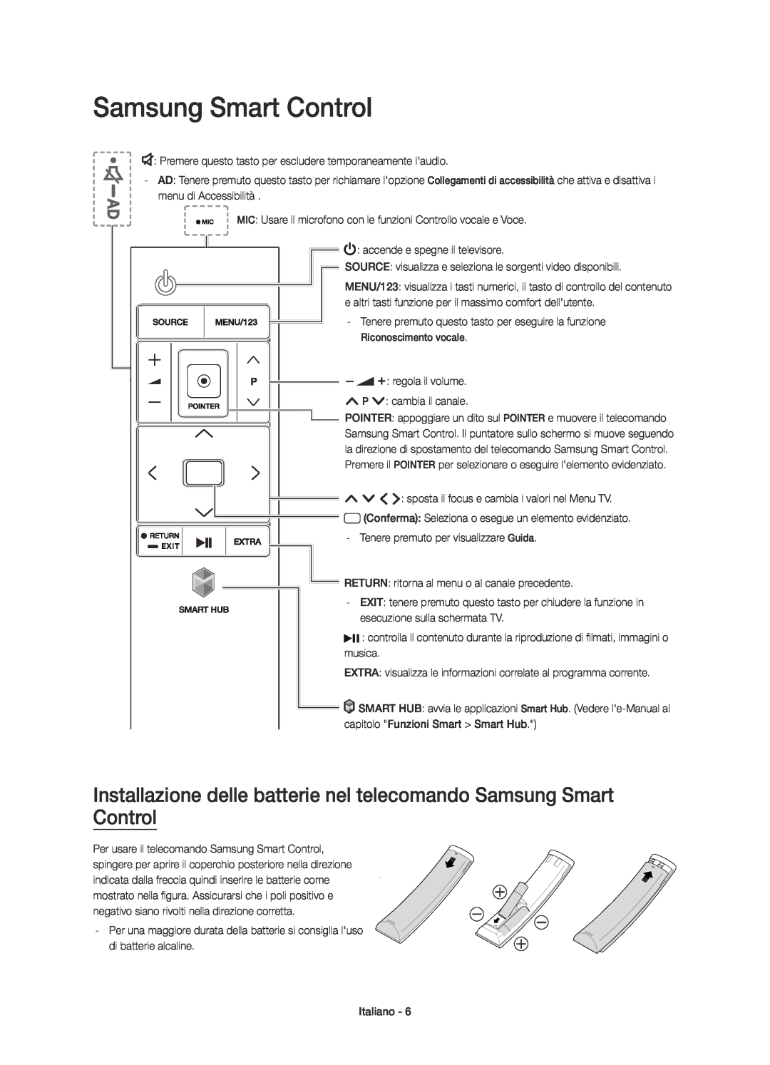 Samsung UE55JU7500TXXC, UE48JU7500TXXC manual Installazione delle batterie nel telecomando Samsung Smart Control 