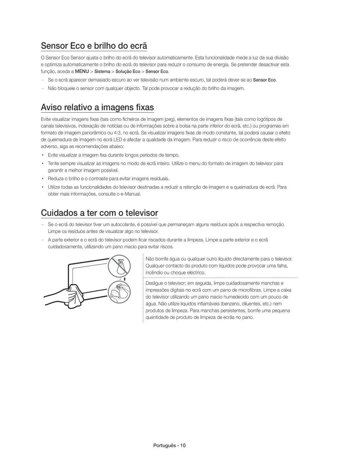 Samsung UE48JU7500TXZT manual Sensor Eco e brilho do ecrã, Aviso relativo a imagens fixas, Cuidados a ter com o televisor 