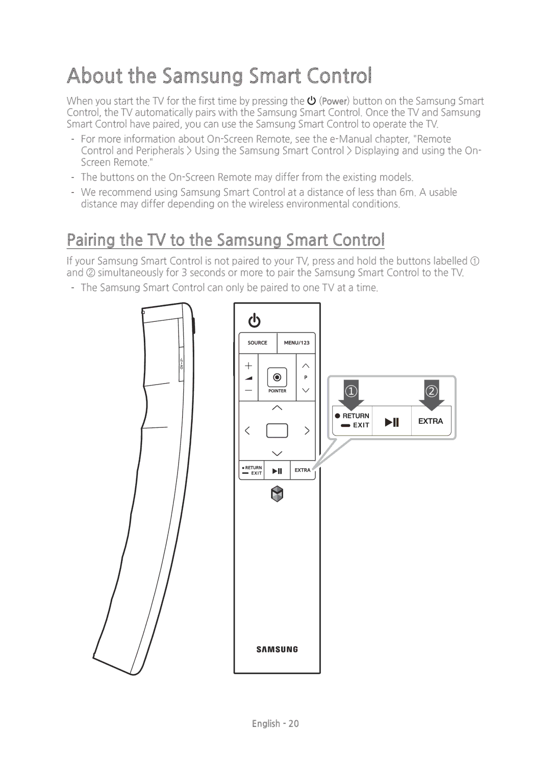 Samsung UE65JU7500TXZT, UE48JU7500TXXC manual About the Samsung Smart Control, Pairing the TV to the Samsung Smart Control 