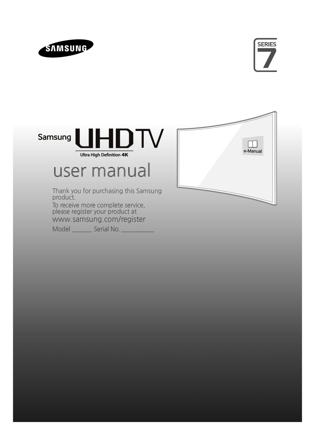 Samsung UE78JU7500TXZF, UE48JU7500TXXC manual Thank you for purchasing this Samsung product, Model Serial No, user manual 