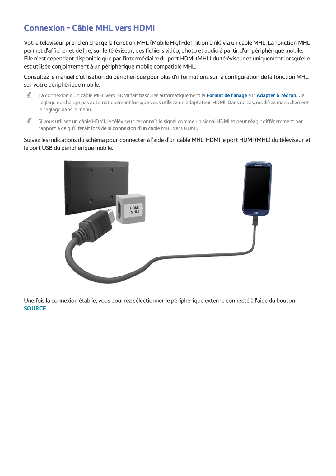 Samsung UE49J5200AWXZF, UE48J5200AWXZF, UE32J4500AWXZF, UE50J6100AWXZF, UE58J5200AWXZF manual Connexion Câble MHL vers Hdmi 