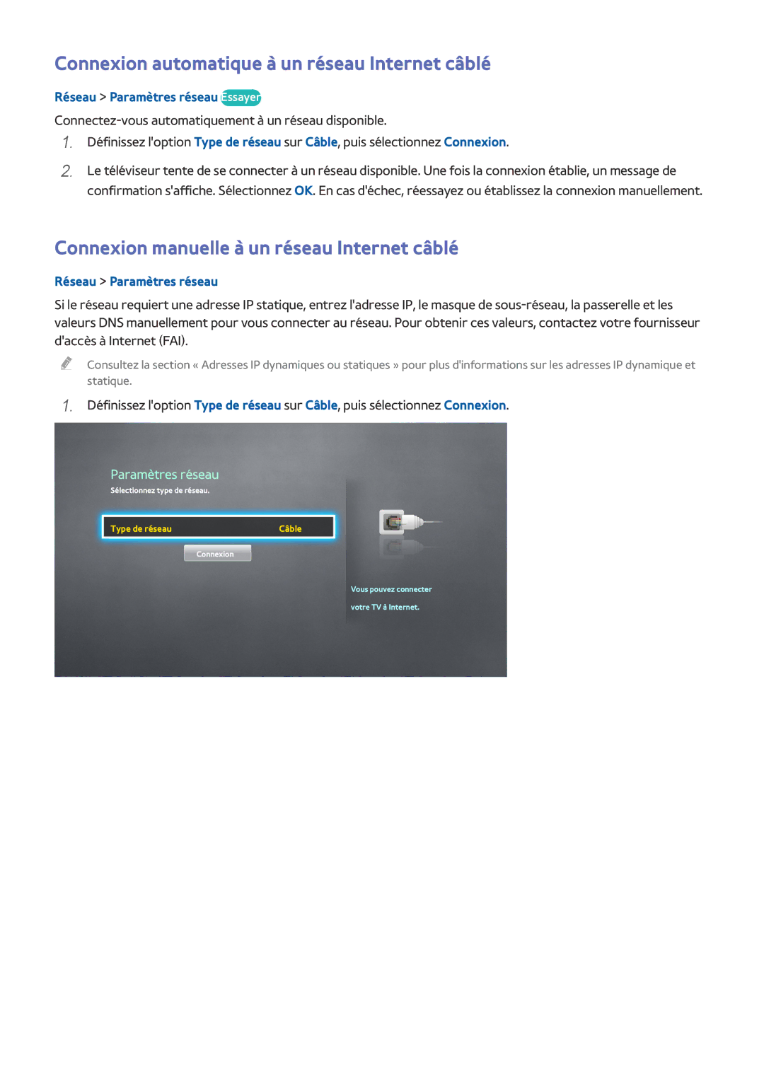 Samsung UE49J5200AWXZF Connexion automatique à un réseau Internet câblé, Connexion manuelle à un réseau Internet câblé 