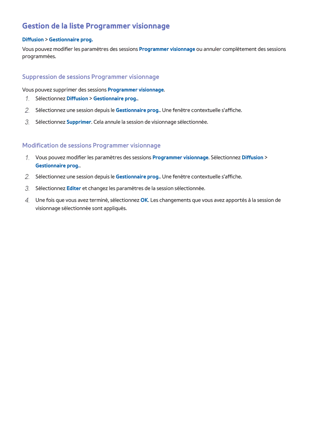 Samsung UE48J5200AWXZF manual Gestion de la liste Programmer visionnage, Suppression de sessions Programmer visionnage 