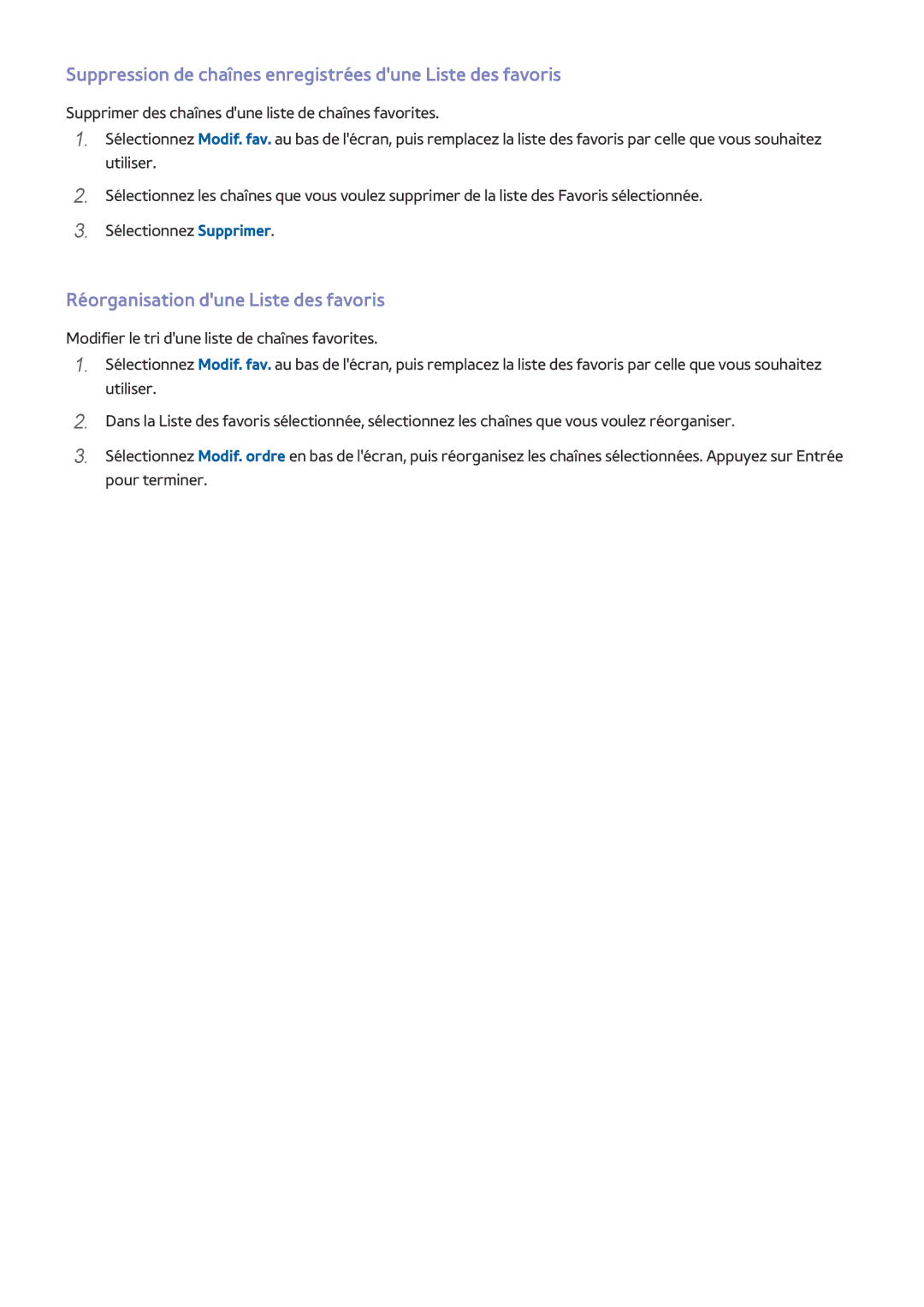 Samsung UE32J4500AWXZF Suppression de chaînes enregistrées dune Liste des favoris, Réorganisation dune Liste des favoris 