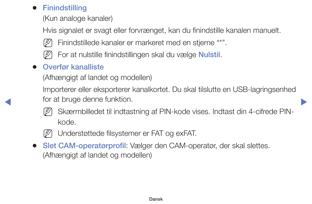 Samsung UE32K5105AKXXE, UE49K5105AKXXE, UE32K4105AKXXE, UE40K5105AKXXE, UE55K5105AKXXE Finindstilling, Overfør kanalliste 