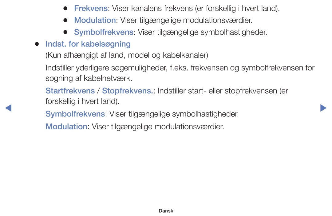 Samsung UE49K5105AKXXE, UE32K5105AKXXE, UE32K4105AKXXE, UE40K5105AKXXE, UE55K5105AKXXE manual Indst. for kabelsøgning 