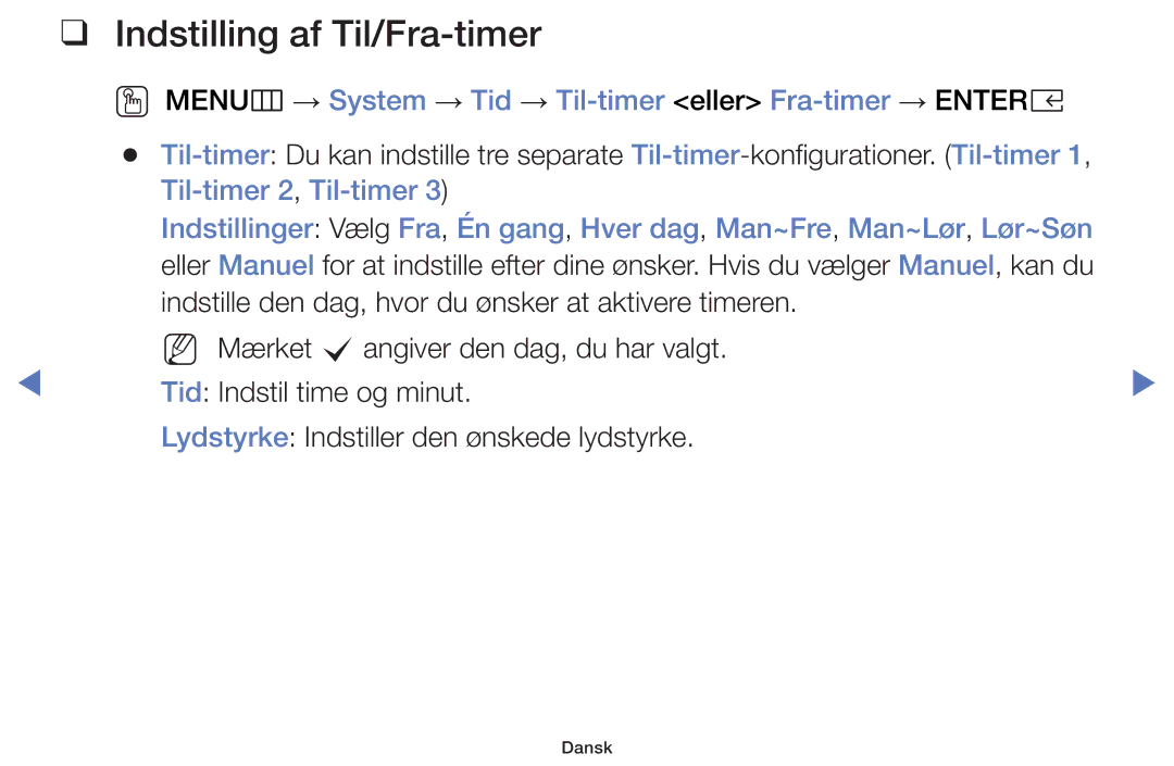 Samsung UE55K5105AKXXE manual Indstilling af Til/Fra-timer, OO MENUm → System → Tid → Til-timer eller Fra-timer → Entere 