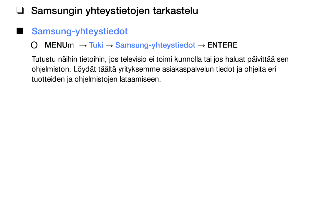 Samsung UE40K5105AKXXE, UE49K5105AKXXE, UE32K5105AKXXE manual Samsungin yhteystietojen tarkastelu, Samsung-yhteystiedot 