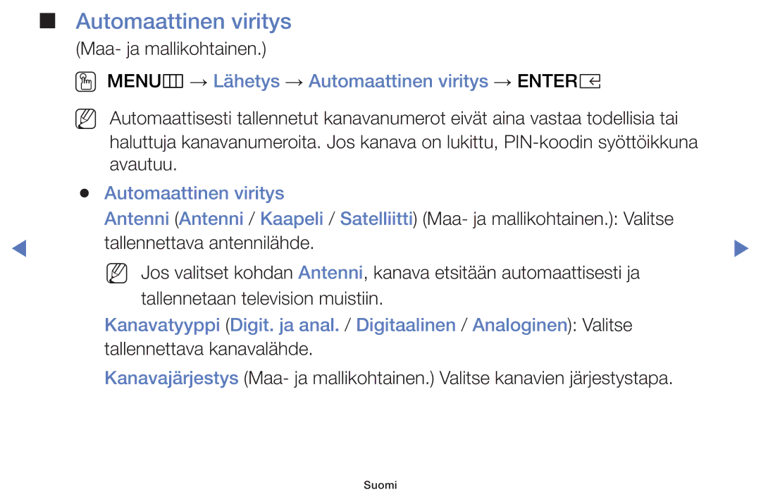 Samsung UE40K5105AKXXE, UE49K5105AKXXE, UE32K5105AKXXE manual OO MENUm → Lähetys → Automaattinen viritys → Entere 