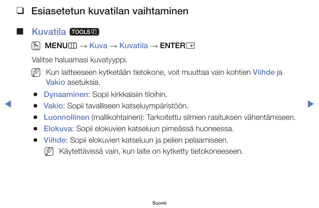 Samsung UE32K5105AKXXE, UE49K5105AKXXE, UE32K4105AKXXE, UE40K5105AKXXE manual Esiasetetun kuvatilan vaihtaminen, Kuvatila t 