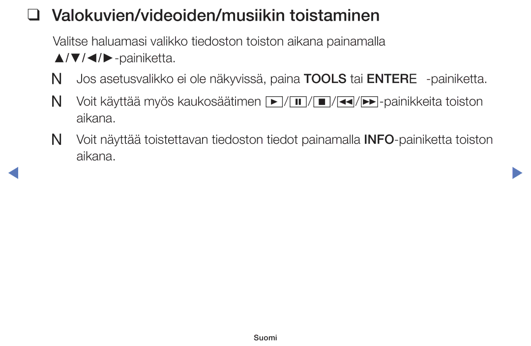 Samsung UE32K5105AKXXE, UE49K5105AKXXE, UE32K4105AKXXE, UE40K5105AKXXE manual Valokuvien/videoiden/musiikin toistaminen 