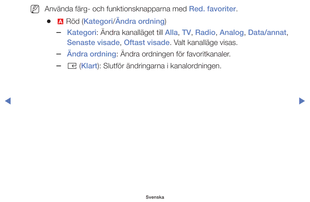 Samsung UE40K5105AKXXE, UE49K5105AKXXE, UE32K5105AKXXE, UE32K4105AKXXE, UE55K5105AKXXE manual Röd Kategori/Ändra ordning 