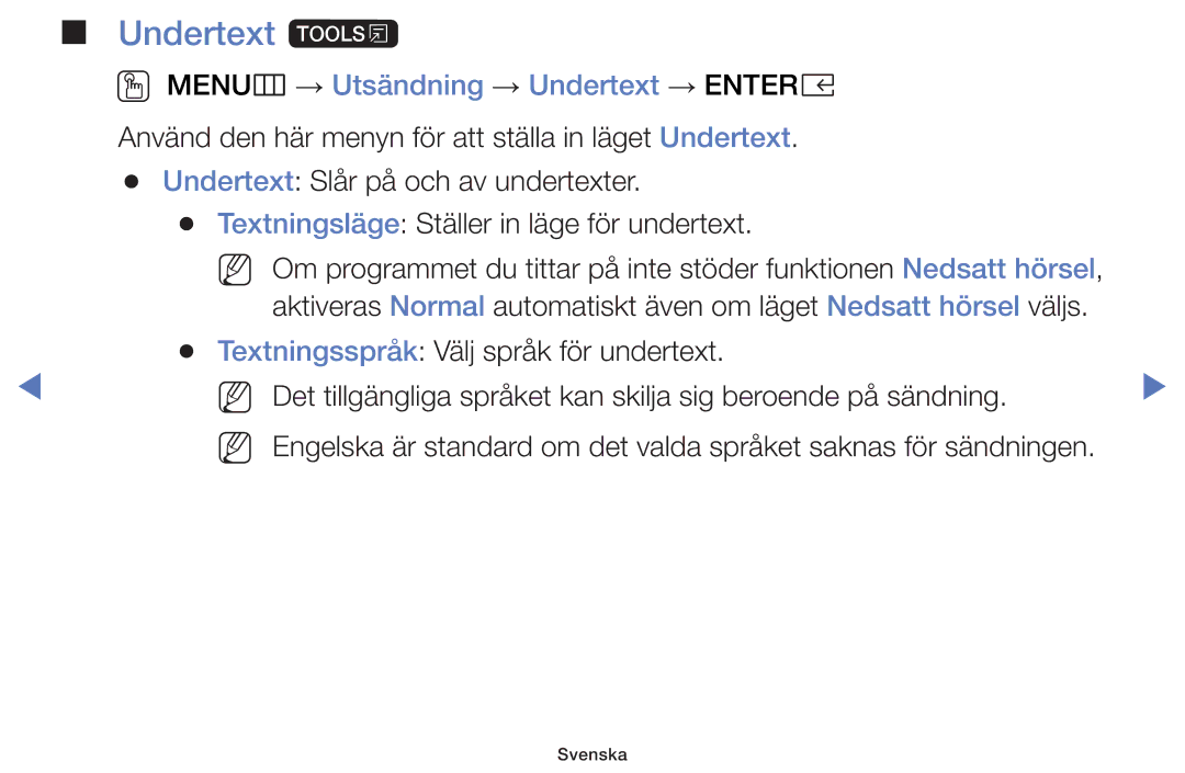 Samsung UE40K5105AKXXE, UE49K5105AKXXE, UE32K5105AKXXE manual Undertext t, OO MENUm → Utsändning → Undertext → Entere 