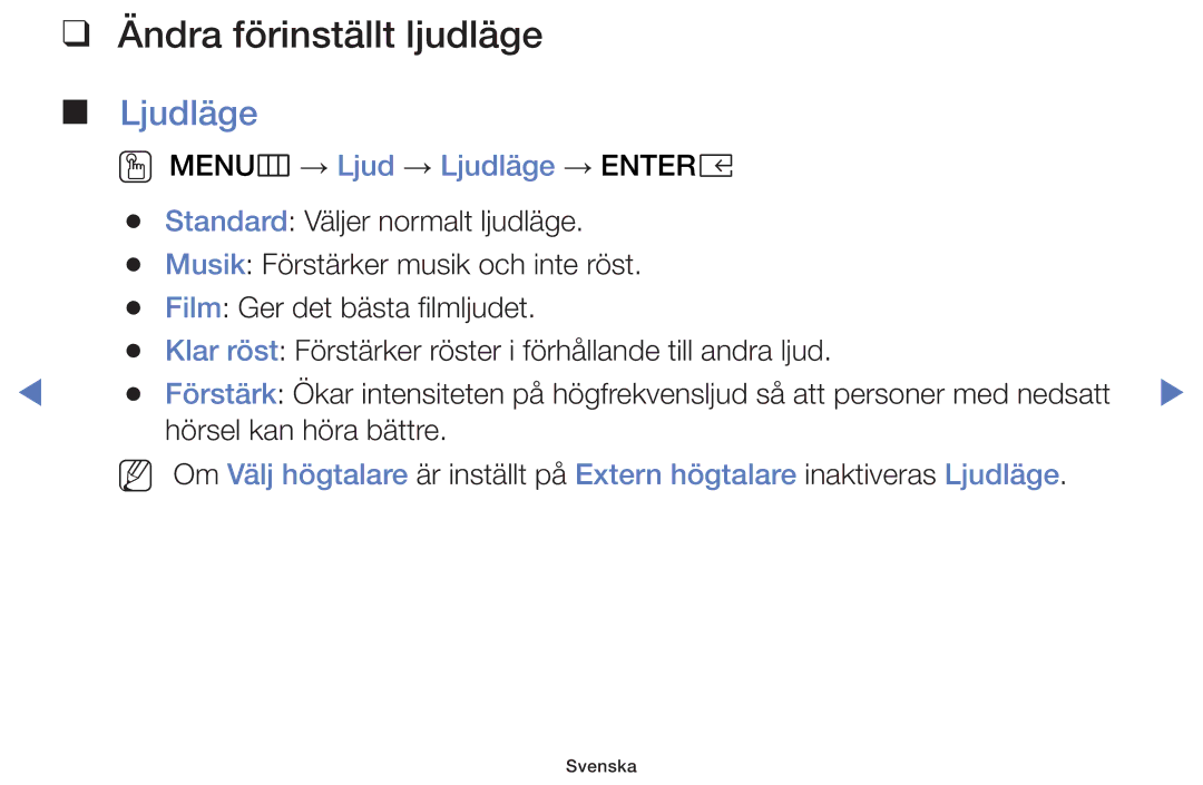 Samsung UE55K5105AKXXE, UE49K5105AKXXE, UE32K5105AKXXE, UE32K4105AKXXE, UE40K5105AKXXE Ändra förinställt ljudläge, Ljudläge 