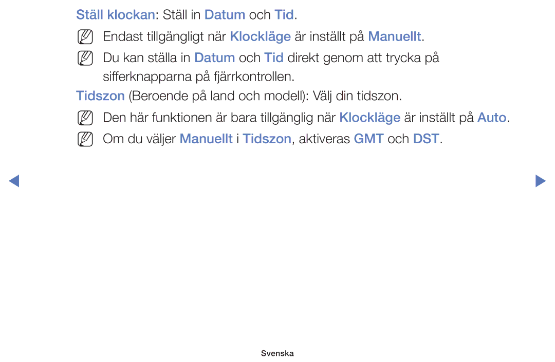 Samsung UE32K5105AKXXE, UE49K5105AKXXE, UE32K4105AKXXE, UE40K5105AKXXE, UE55K5105AKXXE Ställ klockan Ställ in Datum och Tid 