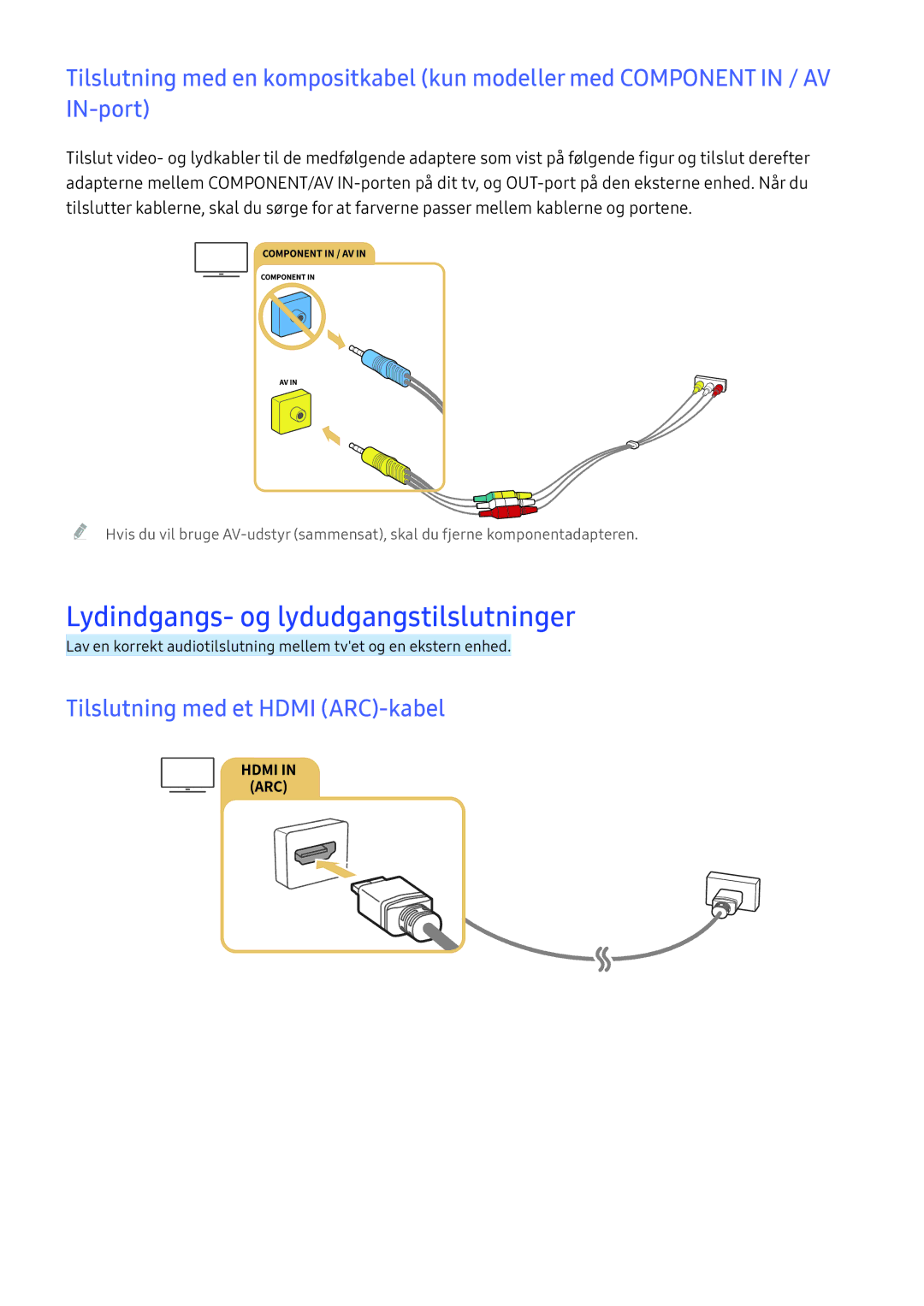 Samsung UE49K6375SUXXE, UE49K5515AKXXE manual Lydindgangs- og lydudgangstilslutninger, Tilslutning med et Hdmi ARC-kabel 