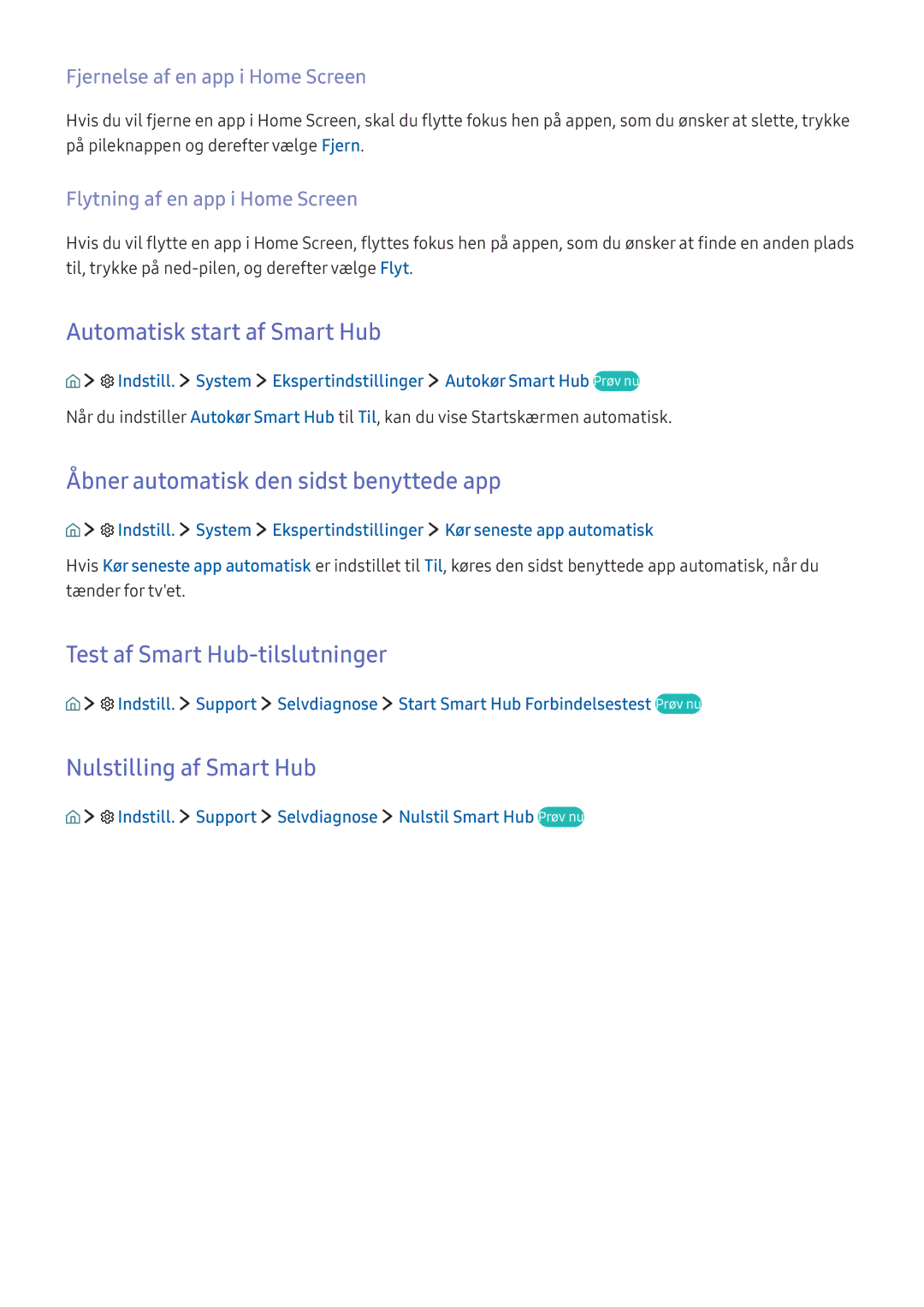 Samsung UE55K5515AKXXE Automatisk start af Smart Hub, Åbner automatisk den sidst benyttede app, Nulstilling af Smart Hub 