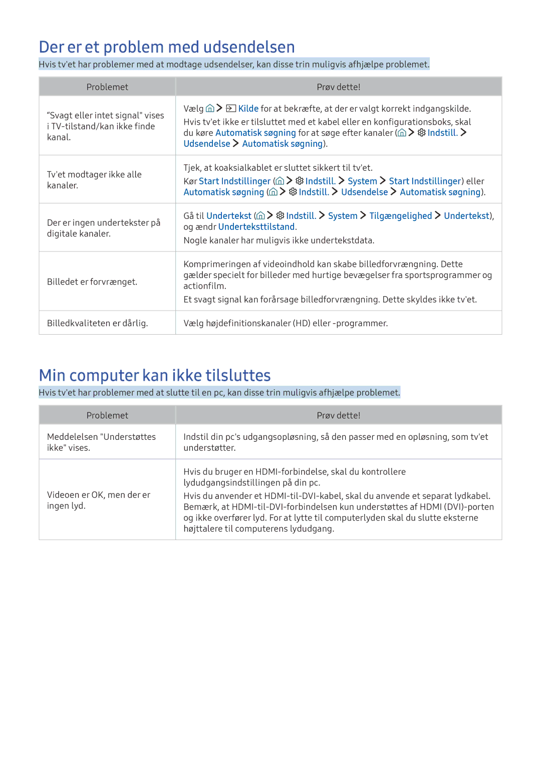 Samsung UE40K5605AKXXE, UE49K5515AKXXE, UE55K5505AKXXE Der er et problem med udsendelsen, Min computer kan ikke tilsluttes 