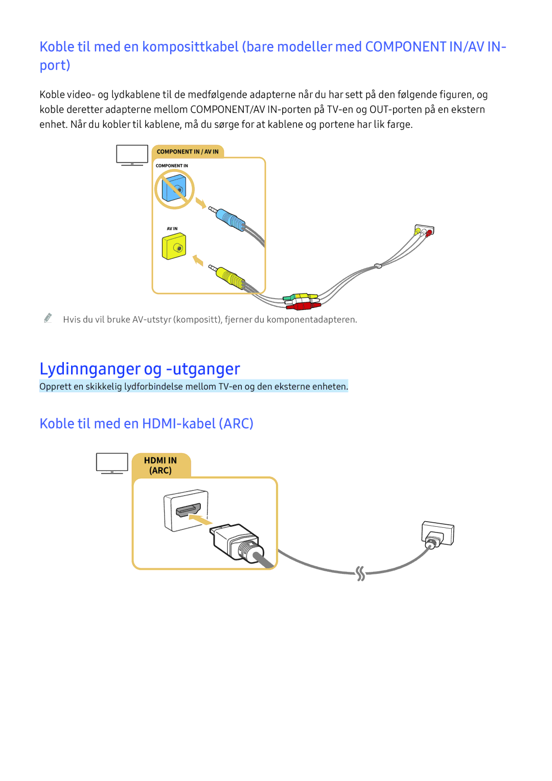 Samsung UE49K6375SUXXE, UE49K5515AKXXE, UE55K5505AKXXE manual Lydinnganger og -utganger, Koble til med en HDMI-kabel ARC 