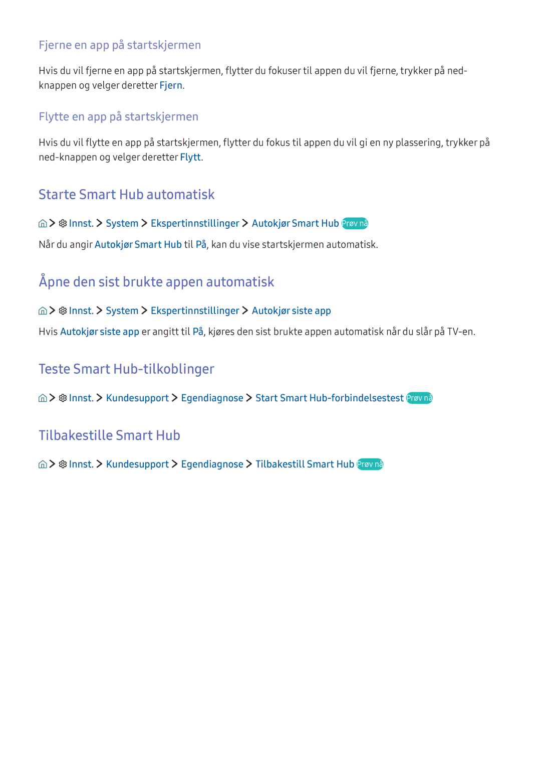 Samsung UE55K5515AKXXE Starte Smart Hub automatisk, Åpne den sist brukte appen automatisk, Teste Smart Hub-tilkoblinger 
