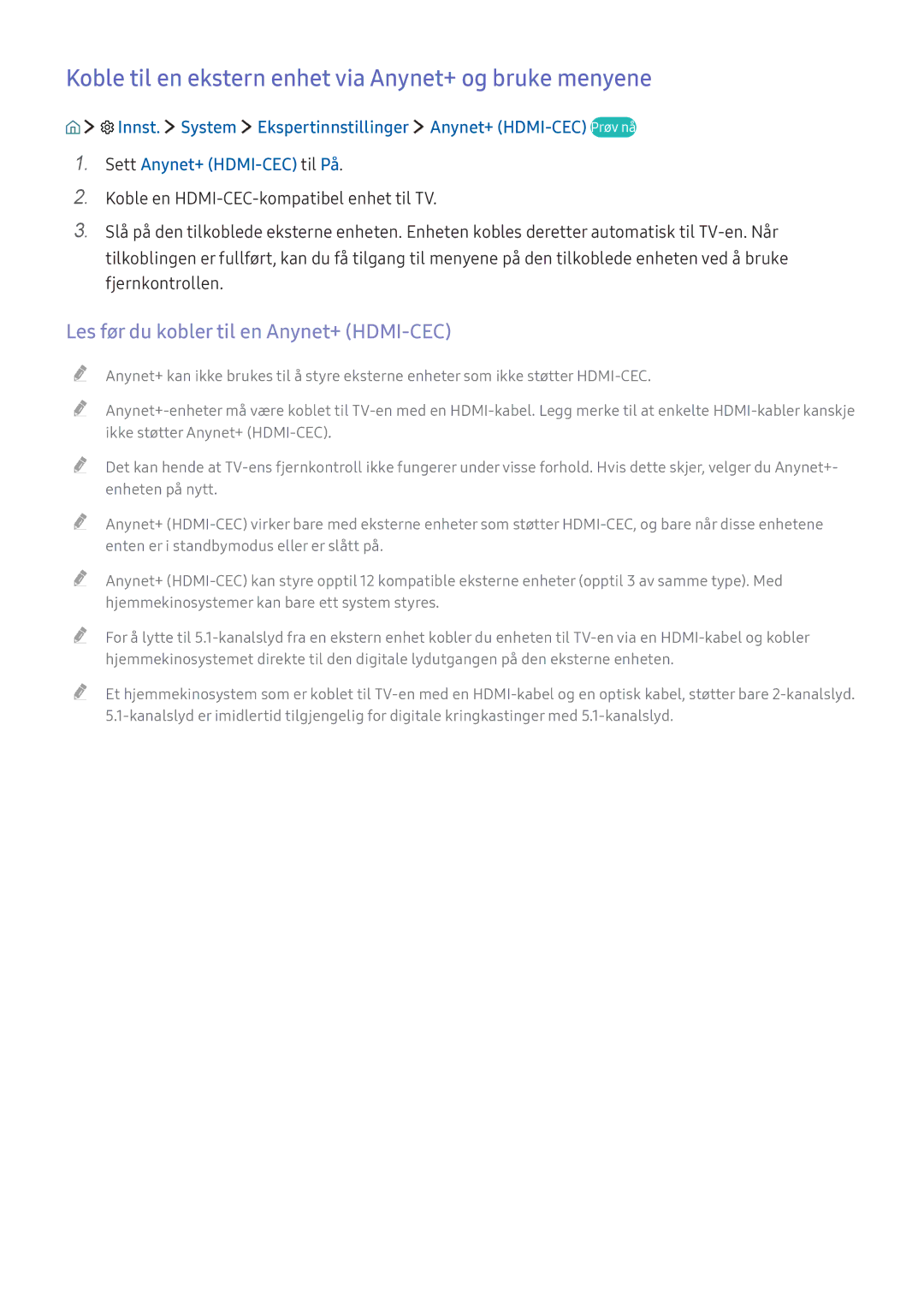 Samsung UE55K5505AKXXE Koble til en ekstern enhet via Anynet+ og bruke menyene, Les før du kobler til en Anynet+ HDMI-CEC 