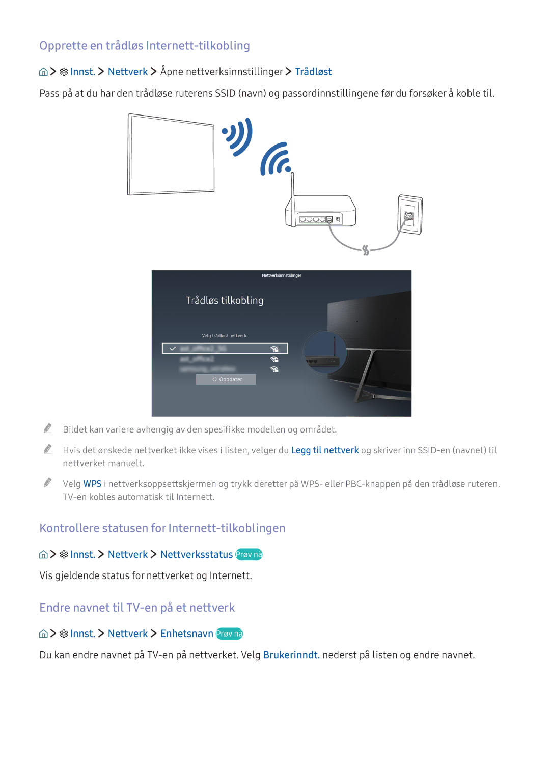 Samsung UE40K5515AKXXE manual Opprette en trådløs Internett-tilkobling, Kontrollere statusen for Internett-tilkoblingen 