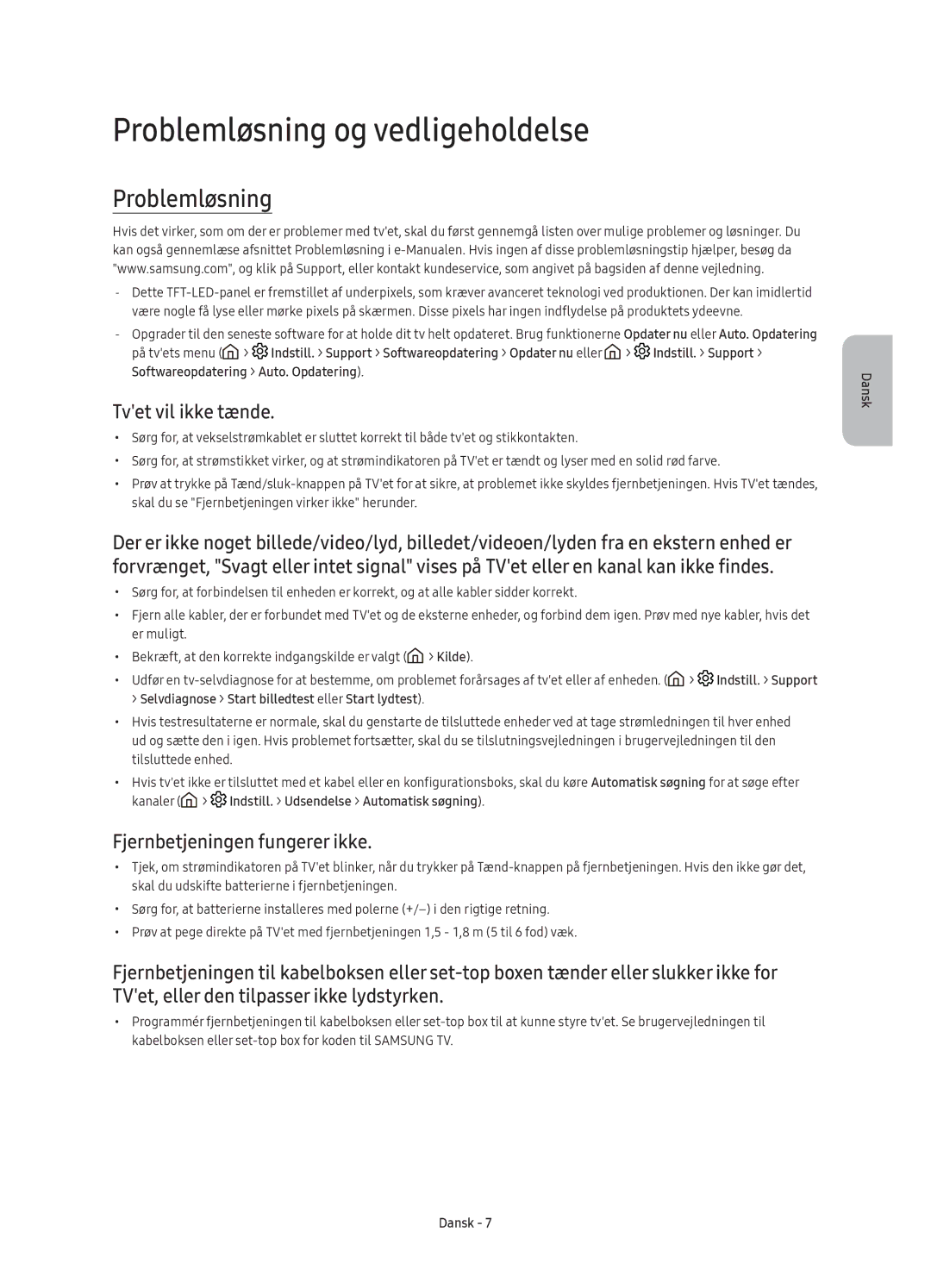 Samsung UE32K5605AKXXE manual Problemløsning og vedligeholdelse, Tvet vil ikke tænde, Fjernbetjeningen fungerer ikke 