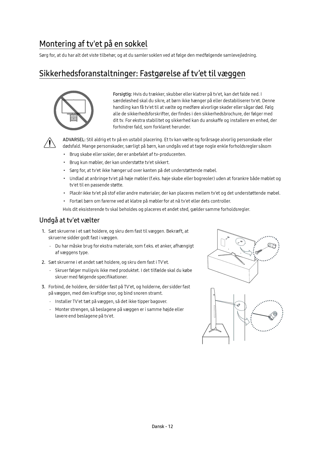 Samsung UE40K5505AKXXE manual Montering af tvet på en sokkel, Sikkerhedsforanstaltninger Fastgørelse af tv’et til væggen 