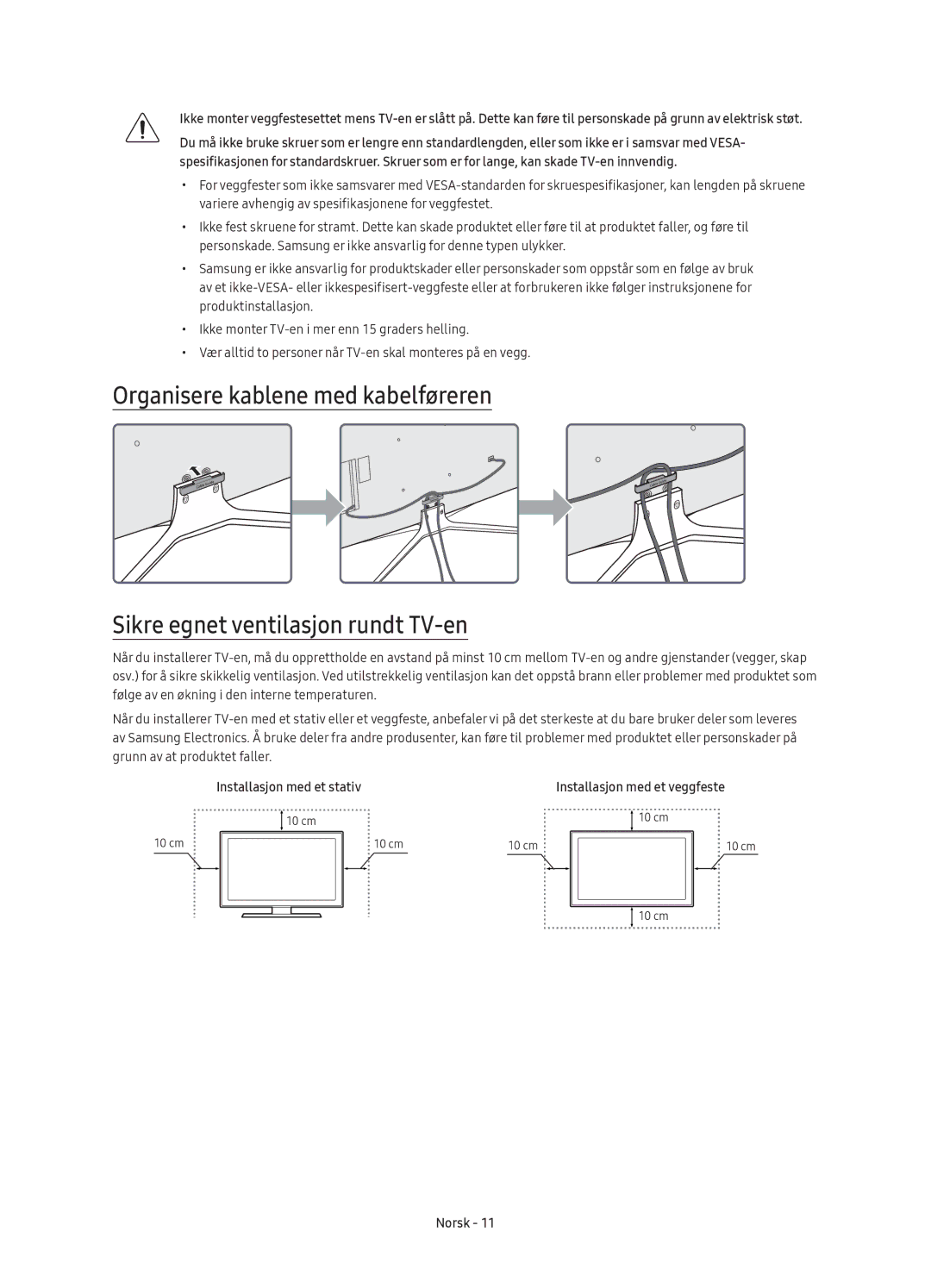 Samsung UE49K5505AKXXE, UE49K5515AKXXE manual Organisere kablene med kabelføreren, Sikre egnet ventilasjon rundt TV-en 