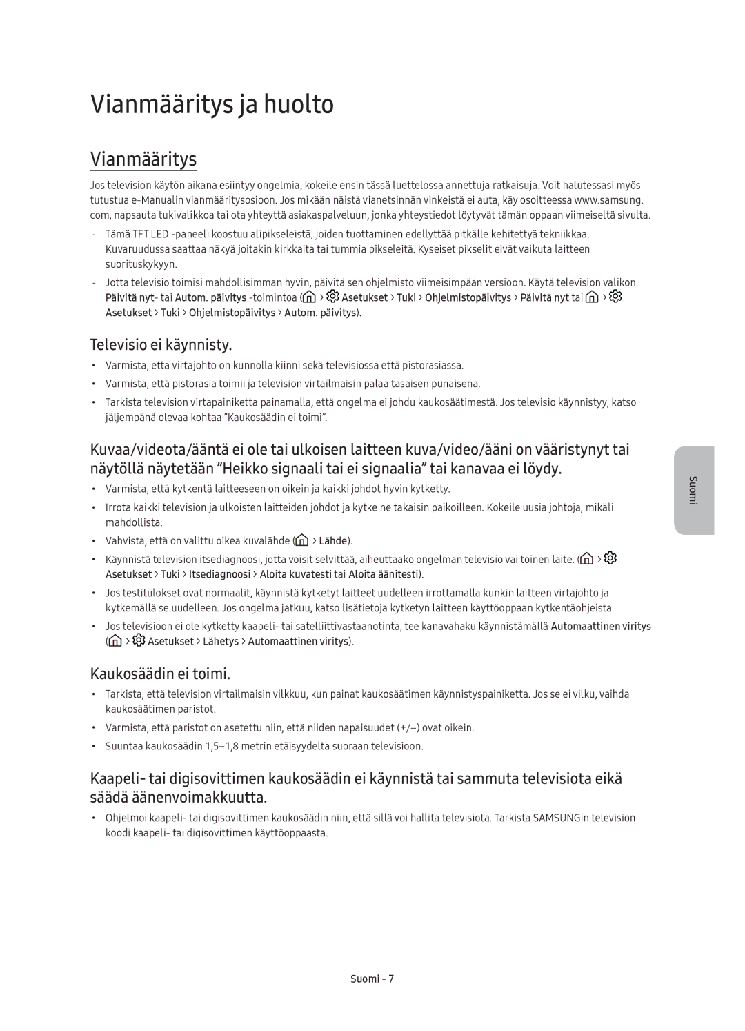 Samsung UE40K5515AKXXE, UE49K5515AKXXE, UE55K5505AKXXE Vianmääritys ja huolto, Televisio ei käynnisty, Kaukosäädin ei toimi 